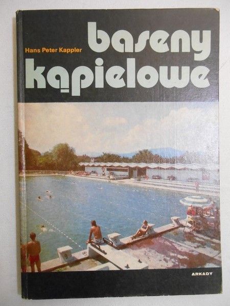 Kappler Hans Peter - Baseny kąpielowe