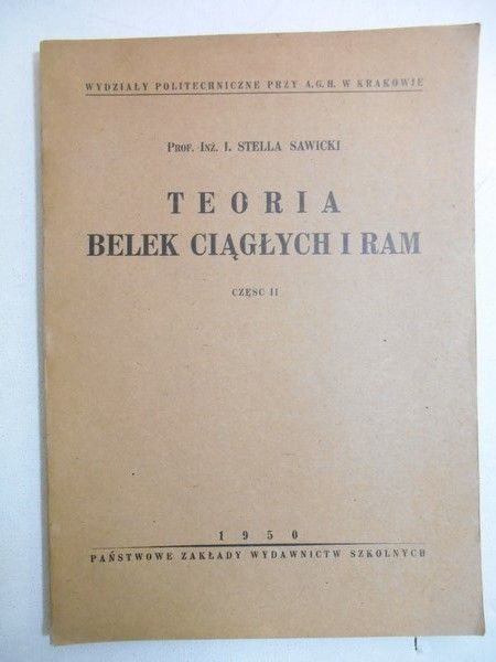 Stella Sawicki Izydor - Teoria belek ciągłych i ram. 1950 r.