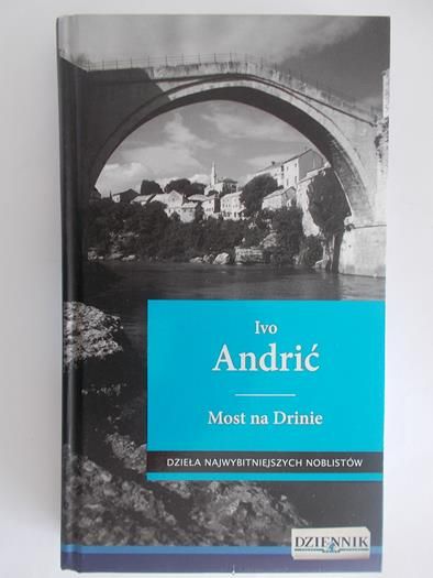 Andrić  - Most na Drinie