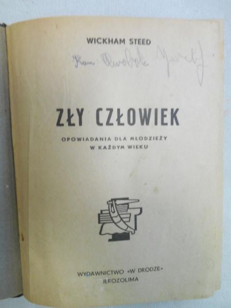 Zły człowiek: opowiadania dla młodzieży w każdym wieku, 1944 r.