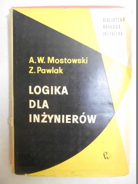 Mostowski A. W. - Logika dla inżynierów