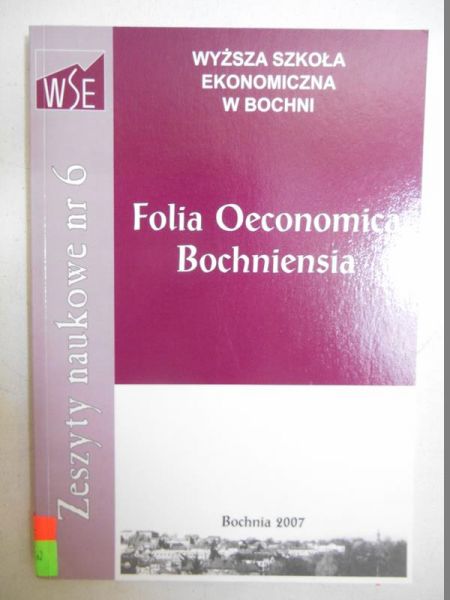 Folia Oeconomica Bochniensia. Zeszyty naukowe, nr 6