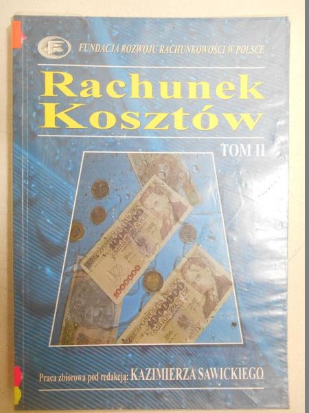 (red.) - Rachunek kosztów, Tom II