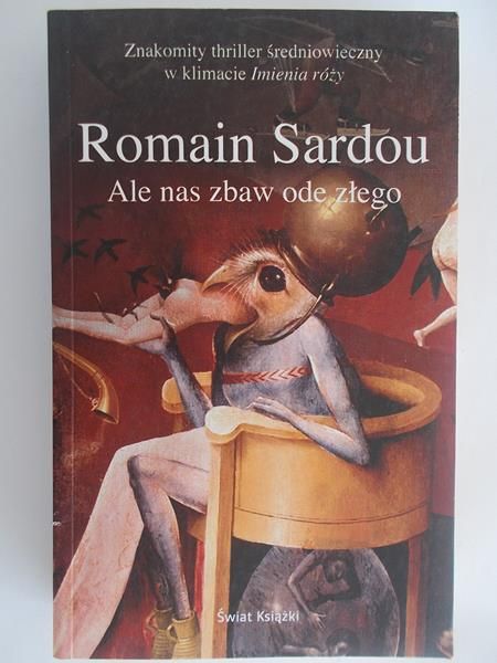 Ale nas zbaw ode złego