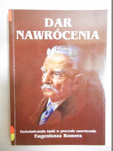 Dar nawrócenia. Doświadczenie łaski w procesie nawrócenia