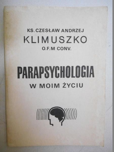 Parapsychologia w moim życiu