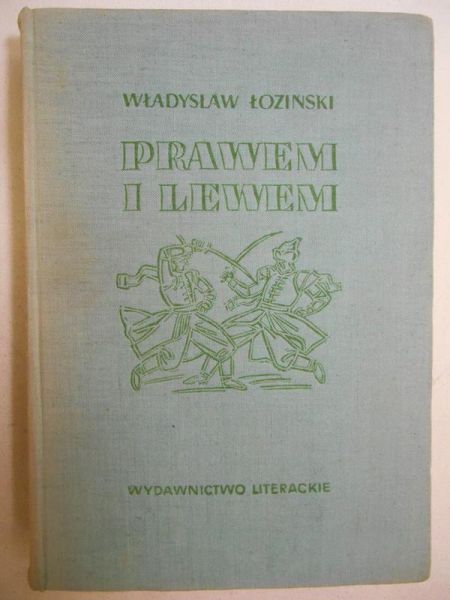 Prawem i lewem, tom I