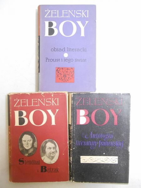 Boy Żeleński - Stendhal i Balzak/ Antologia literatury francuskiej/ Obiad literacki. Proust i jego świat