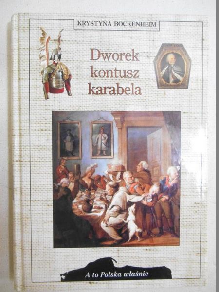 Dworek, kontusz, karabela