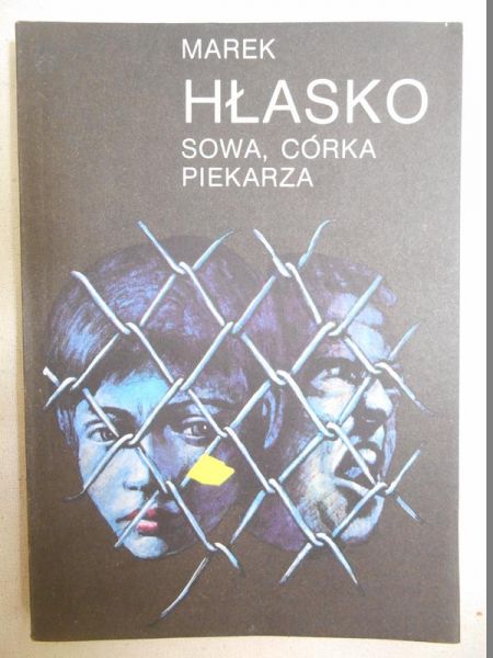 Hłasko Marek - Sowa, córka piekarza
