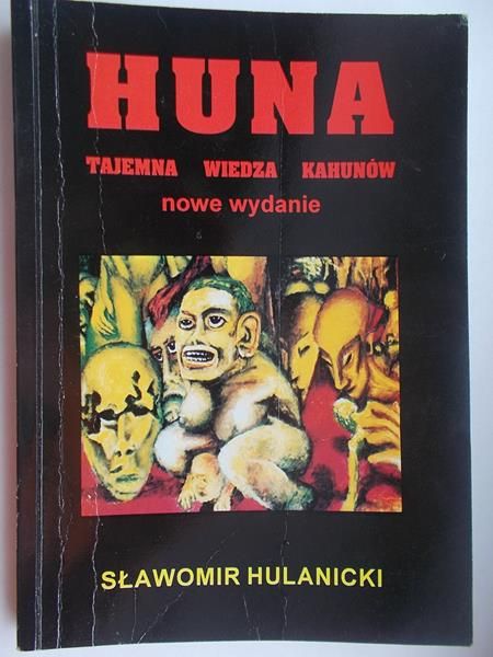 Huna: tajemna wiedza Kahunów