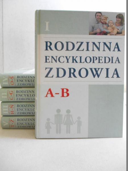 Rodzinna encyklopedia zdrowia, T.I-V
