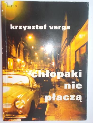 Chłopaki nie płaczą