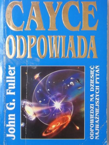 Fuller John G. - Cayce odpowiada