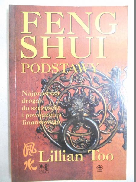 Feng Shui. Podstawy