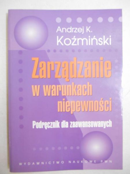 Zarządzanie w warunkach niepwewności