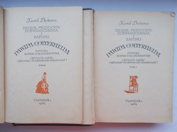 Dzieje, przygody, doświadczenia i zapiski Dawida Copperfielda, Tom I-II