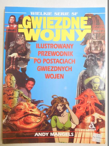 Gwiezdne wojny. Ilustrowany przewodnik po postaciach Gwiezdnych wojen