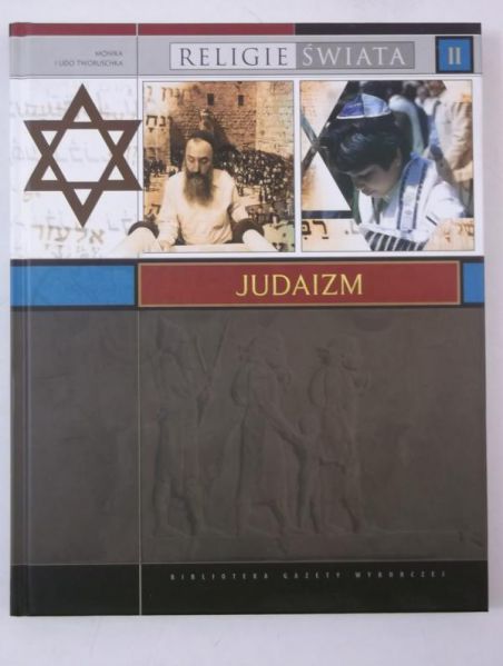Monika Tworuschka - Religie świata: Judaizm