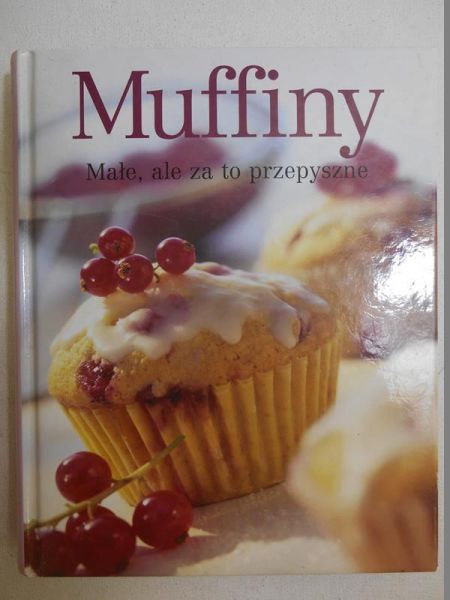 Muffiny Małe, ale za to przepyszne