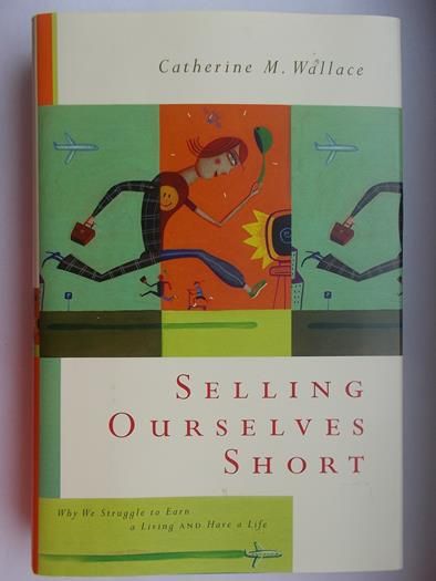 Wallace Catherine M. - Selling Ourselves Short