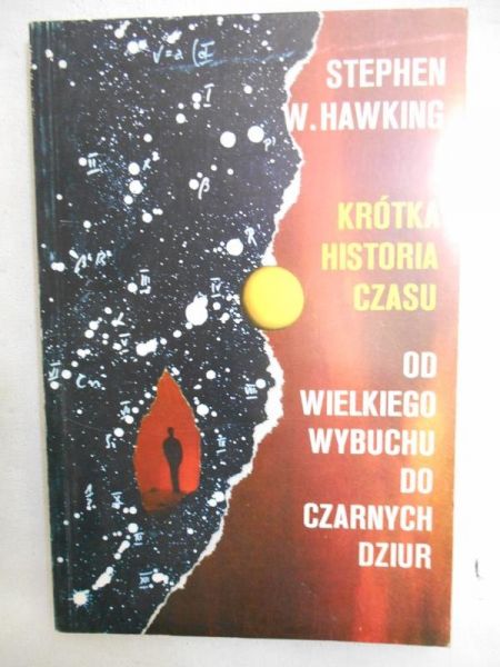 Krótka historia czasu. Od wielkiego wybuchu do czarnych dziur