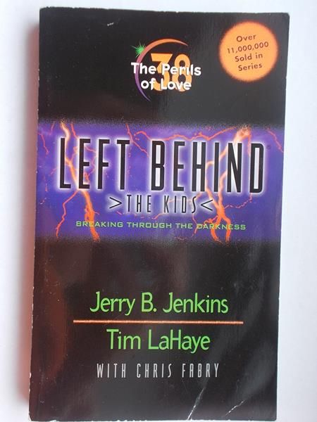 Left behind. Breaking through the darkness