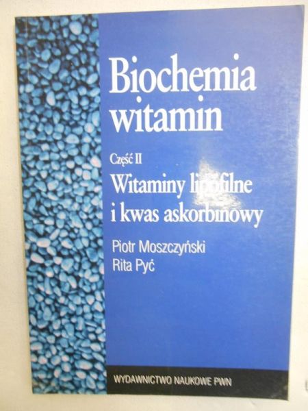 Moszczyński Piotr - Biochemia witamin, część II
