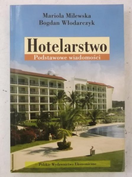 Hotelarstwo. Podstawowe wiadomości