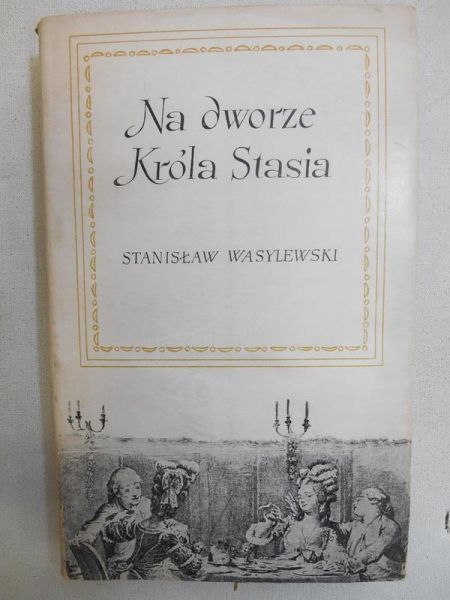 Na dworze króla Stasia