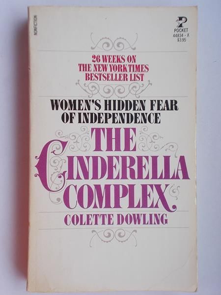 The Cinderella Complex