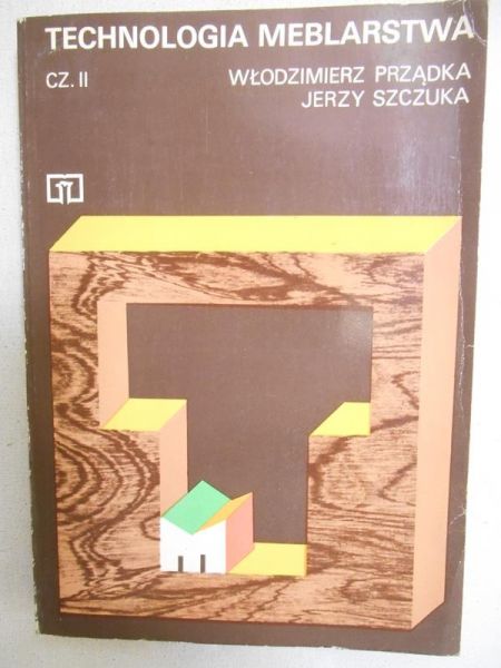 Technologia meblarstwa, cz. II