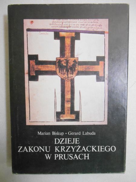 Biskup Marian - Dzieje Zakonu Krzyżackiego w Prusach