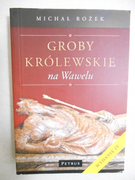 Groby królewskie na Wawelu