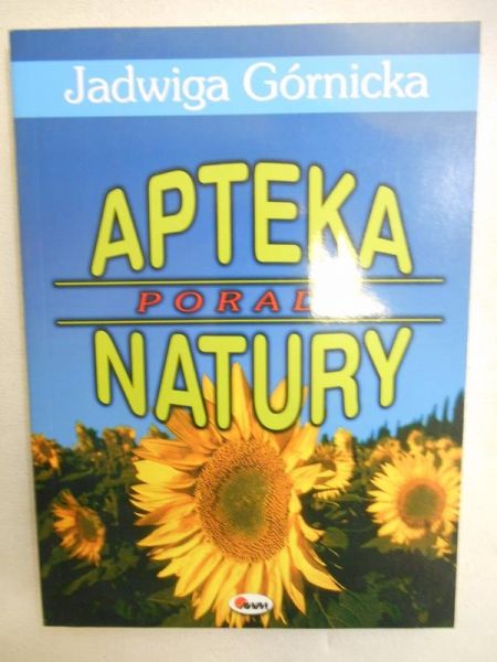 Apteka natury. Porady