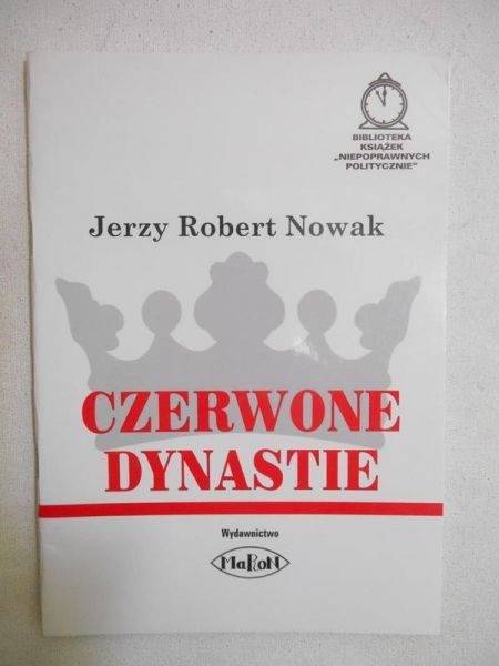 Nowak Jerzy Robert - Czerwone dynastie