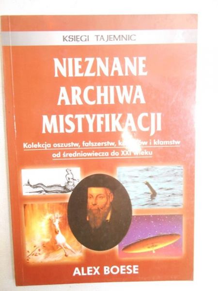 Nieznane archiwa mistyfikacji