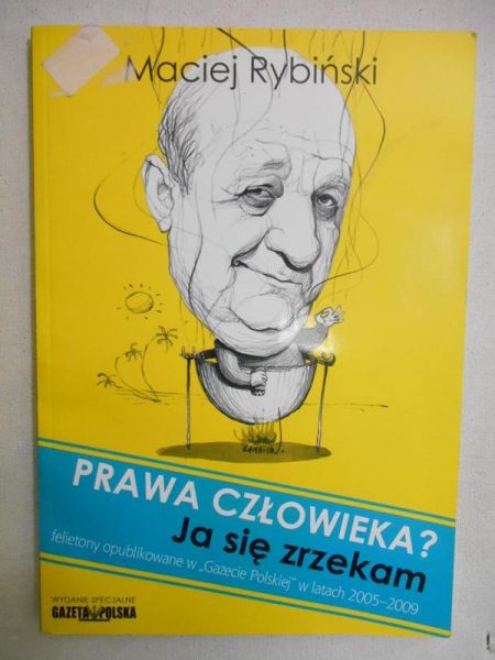 Prawa człowieka? Ja się zrzekam