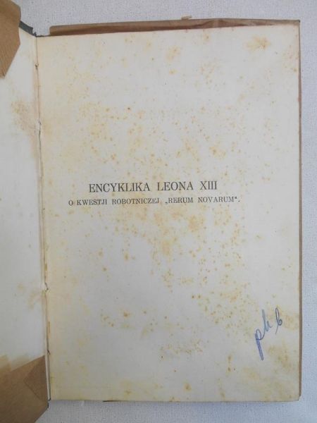 Encyklika Leona XIII o kwestji robotniczej "Rerum Novarum" 1933 r.