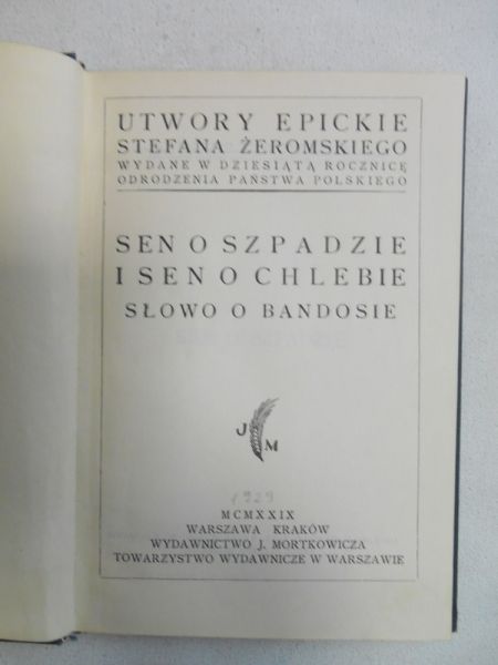 Sen o szpadzie, Sen o chlebie, Słowo o Bandosie, 1929r