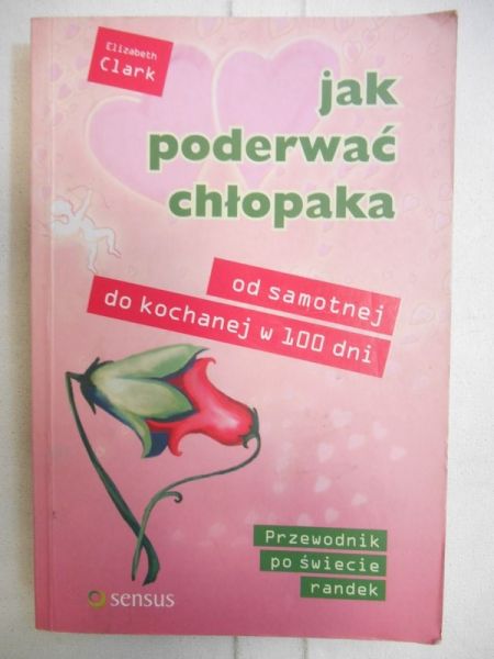 Jak poderwać chłopaka