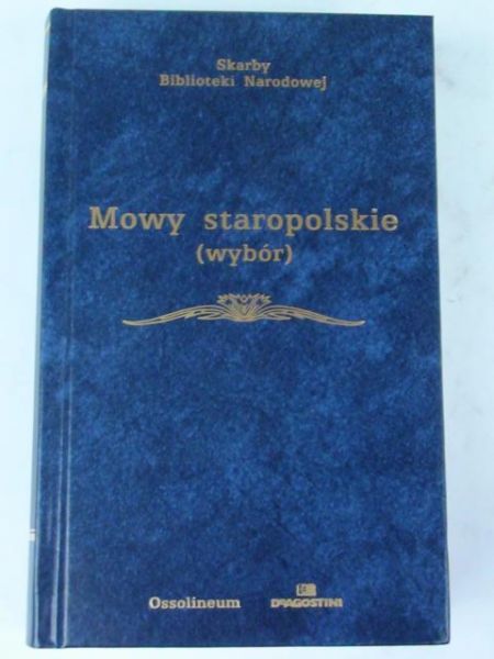 Nadolski Bronisław (oprac.) - Mowy staropolskie (wybór), SBN