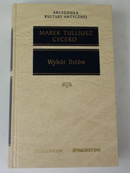 Cycero Marek Tulliusz  - Wybór listów