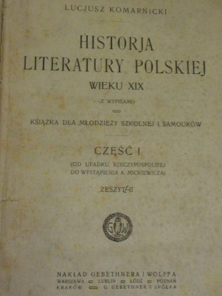 Historja literatury polskiej wieku XIX, cz. I, ok. 1920 r.