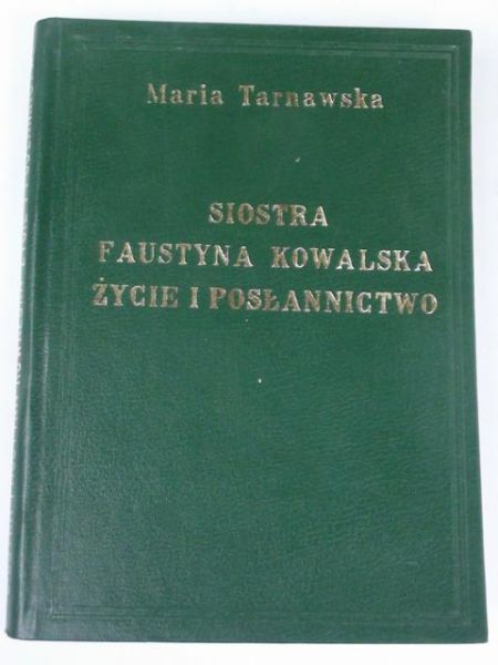 Siostra Faustyna Kowalska