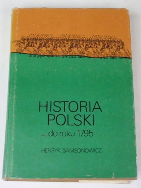 Samsonowicz Henryk - Historia Polski
