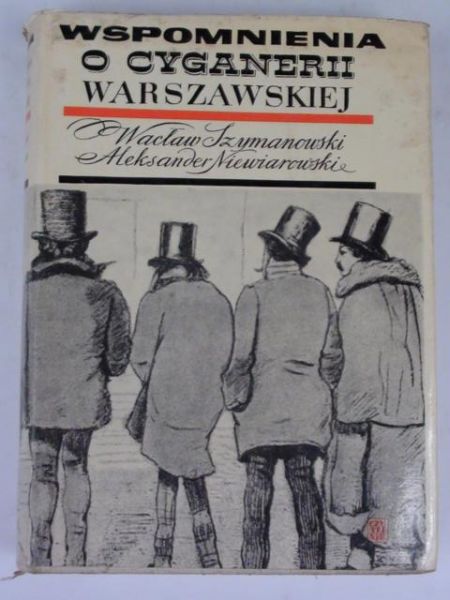 Szymanowski Wacław,   - Wspomnienie o Cyganerii Warszawskiej