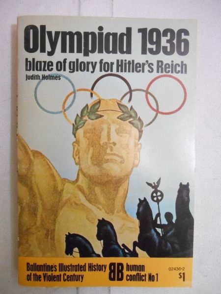Olympiad 1936. Blaze of glory for Hitler's Reich