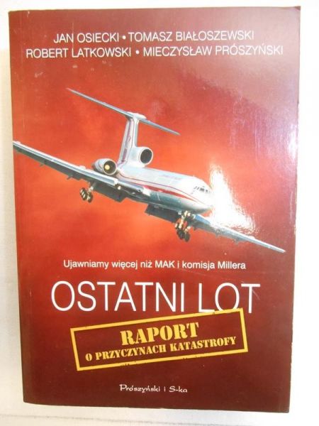 Ostatni lot: Raport o przyczynach katastrofy