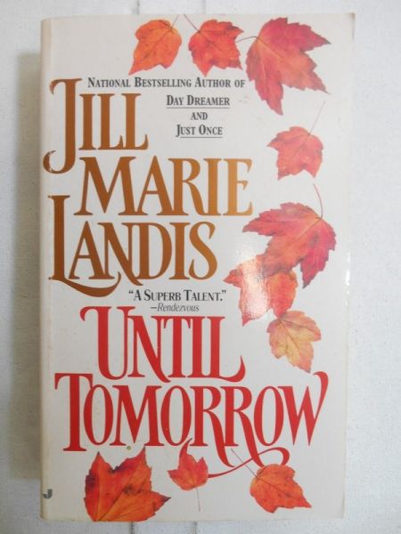 Jill Marie Landis - Until Tomorrow